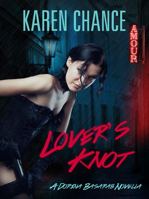 Title details for Lover's Knot by Karen Chance - Available